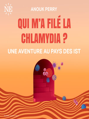 cover image of Qui m'a filé la chlamydia
